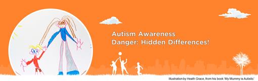 Autism Awareness - Danger: Hidden Differences