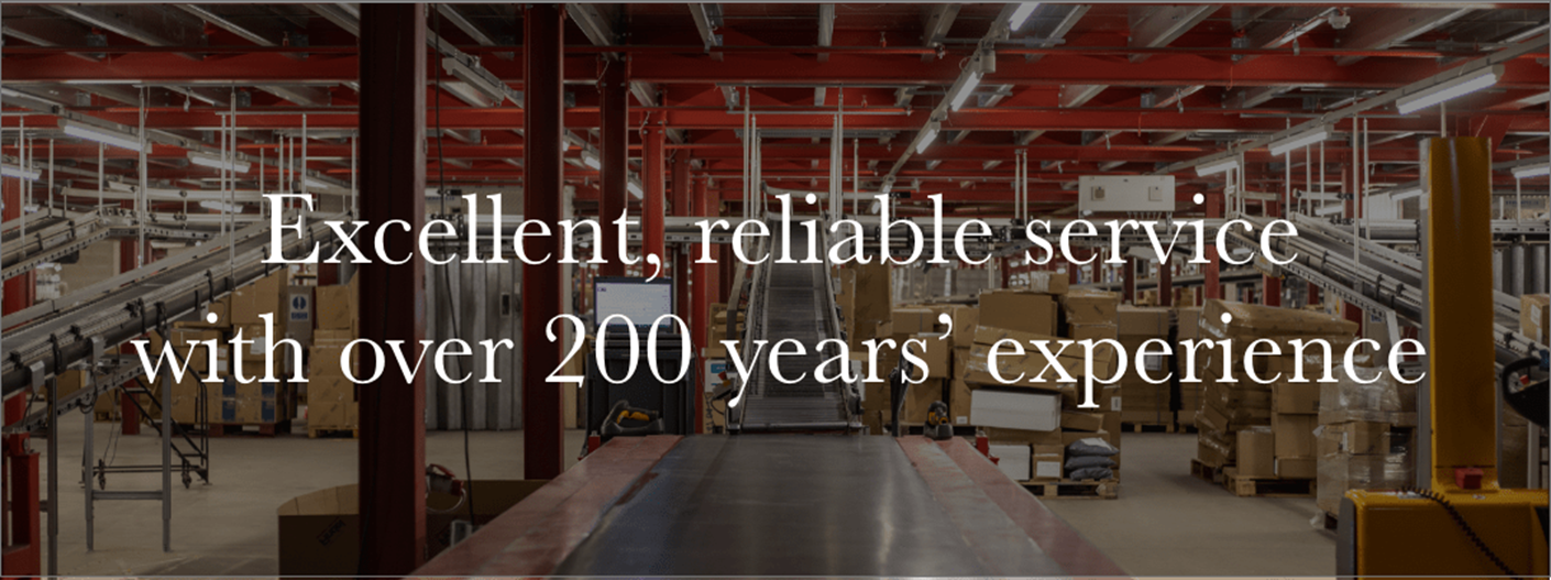 Excellent, reliable service with over 200 years' experience